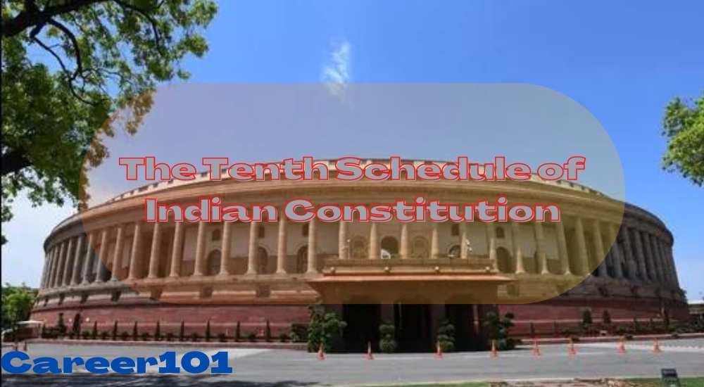 Anti defection law the tenth Schedule of Indian constitution