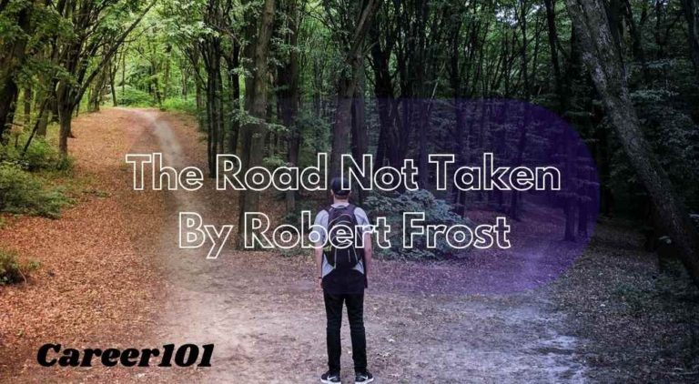 The Road Not Taken Summary & Analysis On Robert Frost Poem