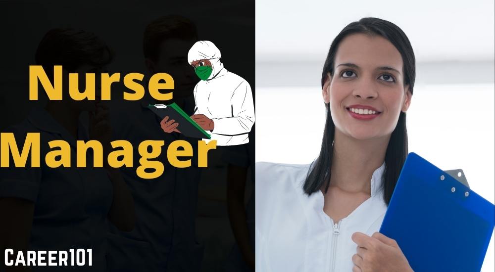 Know all about Nurse Manager