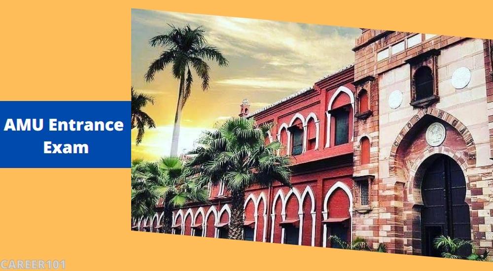 Know All About AMU Entrance Exam