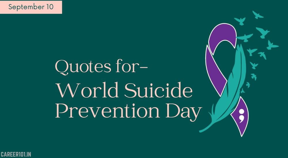 World Suicide Prevention Day Quotes- career101.in