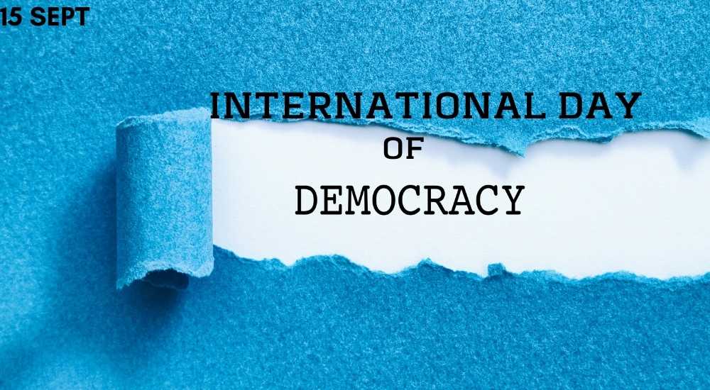 25+ International Day of Democracy Quotes, Slogans, Messages & Know How Do We Celebrate It?