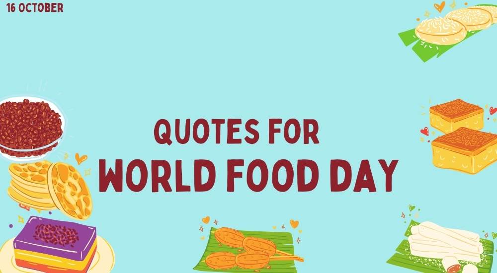 International Food Day 2024 Quotes Berget Cynthea