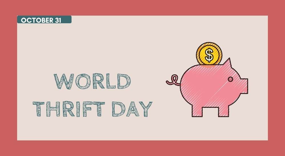 World Thrift Day Aka Savings Day 2022: History, Significance, Theme, Quotes, & Know How It is Celebrated?