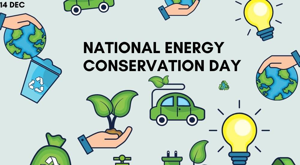 National Energy Conservation Day 2022: History, Objective, Quotes, & Know How to Celebrate It?